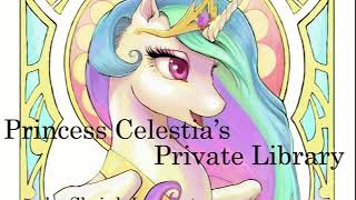 Princess Celestias Private Library [upl. by Yttel661]