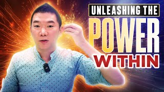 Unleashing The Power Within [upl. by Ahsaet]