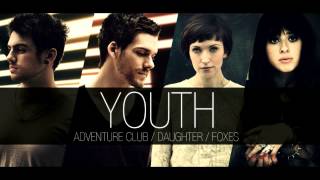 Adventure Club Foxes Daughter  Youth [upl. by Erehpotsirhc]