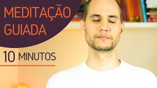 Meditação Guiada  10 minutos  Foco harmonia paz interiorMindfulness [upl. by Kcirddec]