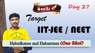 Haloalkanes Alkylhalides Haloarenes Arylhalides One Shot Class 12 brief overview Explained in Telugu [upl. by Farro16]