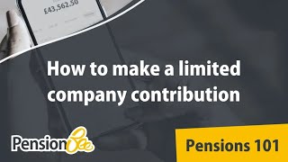 Limited company pension contributions  Pensions 101 [upl. by Francois]