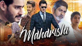 Maharshi Full Movie In Hindi Dubbed  Mahesh Babu  Pooja Hegde  Jagapathi Babu  Review amp Facts [upl. by Lynne]