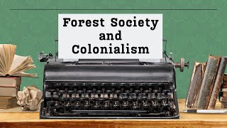 Quick Revision Forest Society and Colonialism [upl. by Norita]