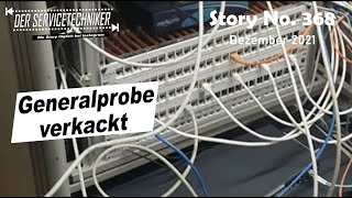 DER SERVICETECHNIKER Story No 368  Generalprobe verkackt [upl. by Adiol]