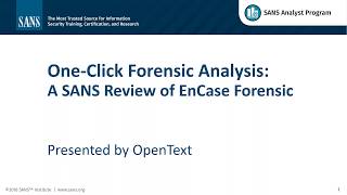 OneClick Forensic Analysis A SANS Review of EnCase Forensic [upl. by Araes]