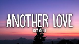 Tom Odell  Another Love Lyrics [upl. by Jinny]