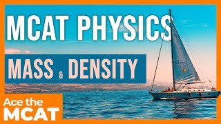 MCAT Physics Mass Density amp Specific Gravity [upl. by Hazlip]