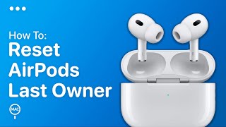 How To Reset AirPods From Previous Owner  Easy Guide [upl. by Elizabeth]