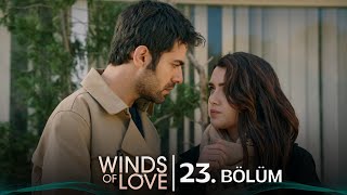 Rüzgarlı Tepe 23 Bölüm  Winds of Love Episode 23 [upl. by Aiuqet]