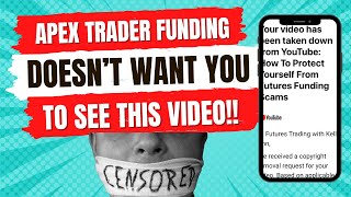 Apex Trader Funding Tried To Take Down This Video So You Cant See it [upl. by Durand]