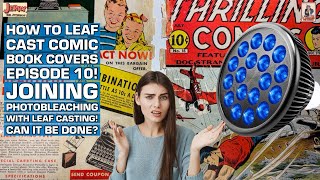 Thrilling Comics 18 Part 24 How to Leaf Cast Golden Age Covers Episode 10 Photobleaching [upl. by Eyla687]