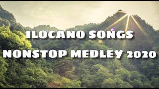 ILOCANO SONGS MEDLEY NON STOP 2020 [upl. by Ydneh]