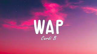 Cardi B  WAP Lyrics [upl. by Rhtaeh955]