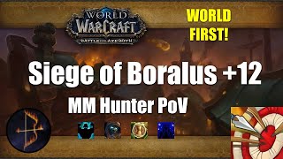 World First 12 Siege of Boralus MM Hunter PoV [upl. by Valdas]