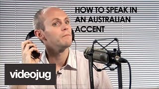 How To Speak With An Australian Accent [upl. by Buell]