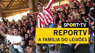 REPORTV  A família do Leixões  SPORT TV [upl. by Murvyn]