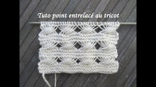 TUTO POINT TORSADE ENTRELAC Entrelac stitch knitting PUNTO TORSADAS ENTRELAZADO DOS AGUJAS [upl. by Berman799]