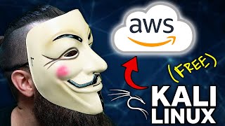 FREE Kali Linux in the Cloud AWS [upl. by Ettenel]