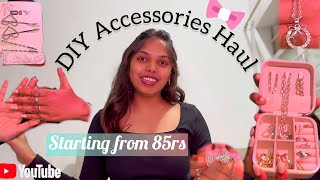 DIY Accessories haul diy haul accessories budgetfriendly [upl. by Gustin]