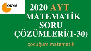 2020 AYT MATEMATİK SORULARI VE ÇÖZÜMLERİ 130 [upl. by Muraida457]