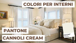 Colori per pareti come abbinare Pantone 2020 “Cannoli cream”  Analisi Colore 10 [upl. by Nylinnej]