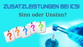 EMBRYOGLUE EMBYROSCOPE KRYOKONSERVIERUNG ICSI Zusatzleistungen  Welche sind sinnvoll [upl. by Grayce]