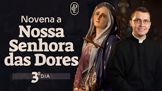 3º dia  Novena a Nossa Senhora das Dores [upl. by Munson]