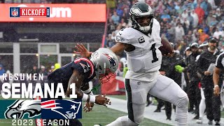 Philadelphia Eagles vs New England Patriots  Semana 1 NFL 2023  NFL Highlights Resumen en español [upl. by Hebrew]