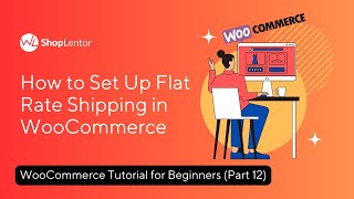 How to Set Up Flat Rate Shipping in WooCommerce  WooCommerce Tutorial for Beginners Part 12 [upl. by Audrie]