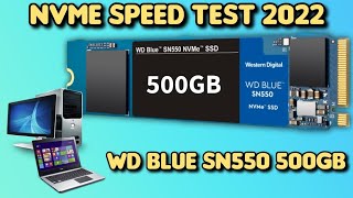 WD Blue SN550 NVMe SSD 500GB Speed Test 2022 [upl. by Purdum]