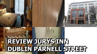 Review Jurys Inn Dublin Parnell Street [upl. by Hartzke]