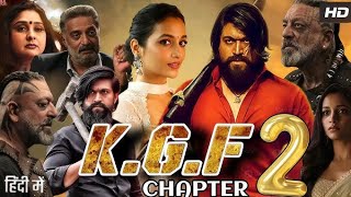 KGF Chapter 2 Full Movie  Yash  Srinidhi Shetty  Sanjay Dutt  Review HD Fact [upl. by Nylesor]