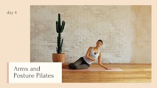 Pilates Arms amp Posture  DAY 4  24 Days of Pilates With Lottie Murphy [upl. by Aliekat412]