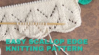 How to Knit Scallop Edge  Easy Lace Knitting Pattern For Beginner [upl. by Dickens677]