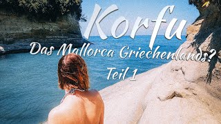 Korfu Doku  Die schönsten Strände und Städte Teil 1  12 Tipps für euren perfekten Urlaub 🏖️☀️ [upl. by Monty]