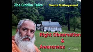 Right Observation amp Awarenessअवचेतन मन की सही समझ  साधना और दैनिक जीवनspiritualawakenings [upl. by Georgette]