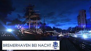 Bremerhaven bei Nacht [upl. by Akimal]