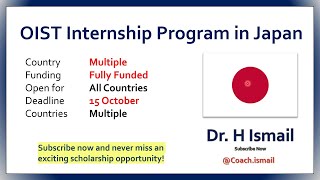 OIST Internship in Japan Full Funded  No IELTS  Study Abroad  Scholarships  Dr H Ismail [upl. by Nered626]