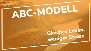 ABCModell  gleiches Leben weniger Stress [upl. by Fonseca107]