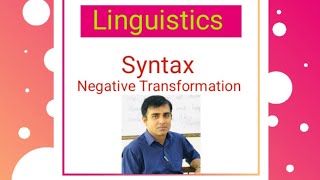 Negative Transformation in Syntax Linguistics  Waqas Azeem [upl. by Elad]