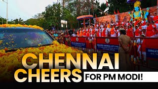 Chennai Roadshow People of Tamil Nadu extend heartfelt welcome to PM Modi [upl. by Atinob]