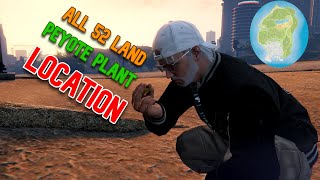 GTA Online  All Peyote Plant Locations 2023 AUTUMN [upl. by Rafaj622]