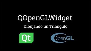 Qt  QOpenGLWidget Triangulo con OpenGL3 [upl. by Delos]