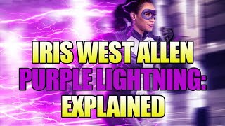 The Flash Season 4 Iris Purple Lightning Explained [upl. by Lladnarc]