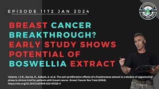 Breast Cancer Breakthrough Early Study Shows Potential of Boswellia Extract EP 1172 JAN 24 [upl. by Smukler]