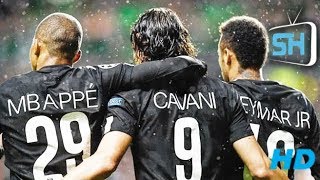 Neymar  Mbappé amp Cavani  BE AFRAID  Message to the Whole World [upl. by Koran]