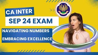 ICAI Embracing Excellence For Sep 24 Exam Navigate Numbers Result Oriented [upl. by Aduh]