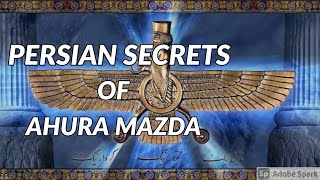 Persian Secrets of Ahura Mazda and the Cosmos  Ancient History Documentary [upl. by Dniren]