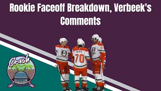 Rookie Faceoff Breakdown Verbeeks Comments [upl. by Tol]